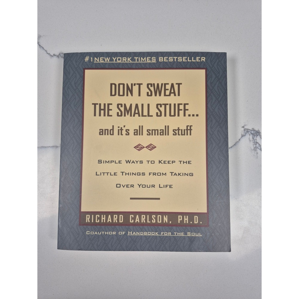 Dont Sweat the Small Stuff Richard Carlson PhD Self-Help Book Hyperion Paperback